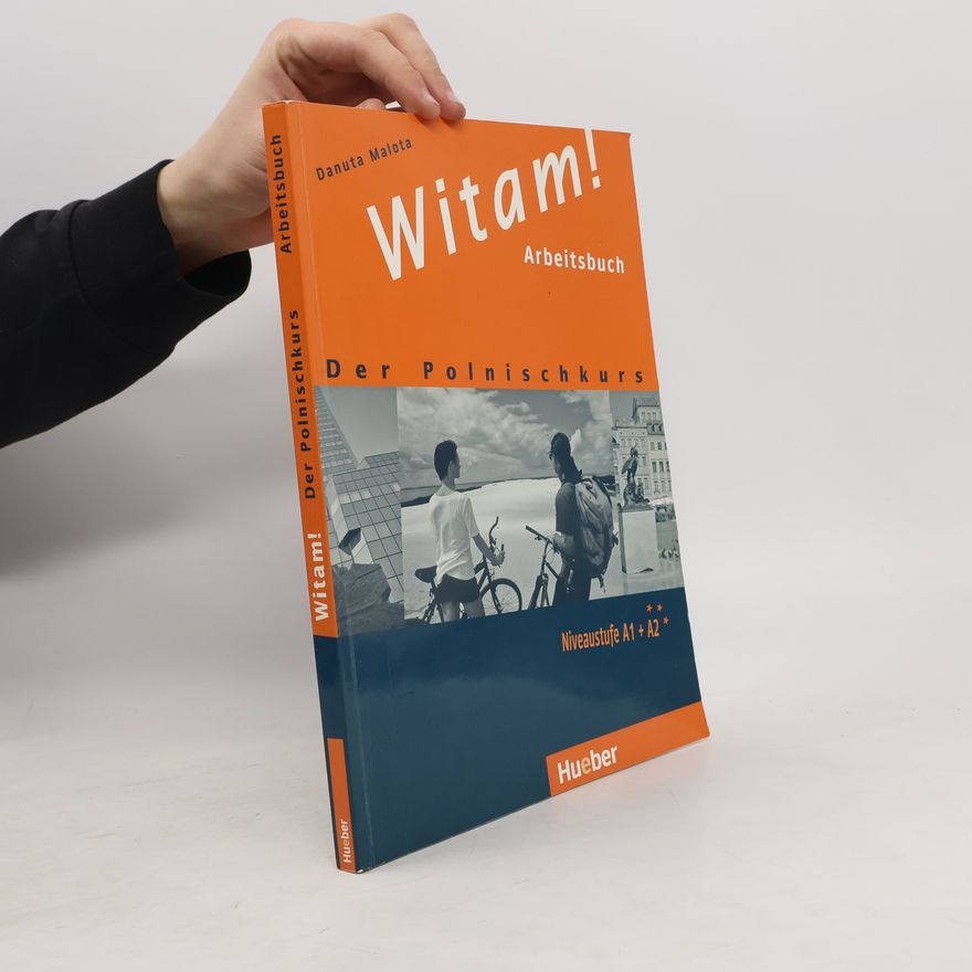 Danuta Malota Witam! Der Polnischkurs: Arbeitsbuch