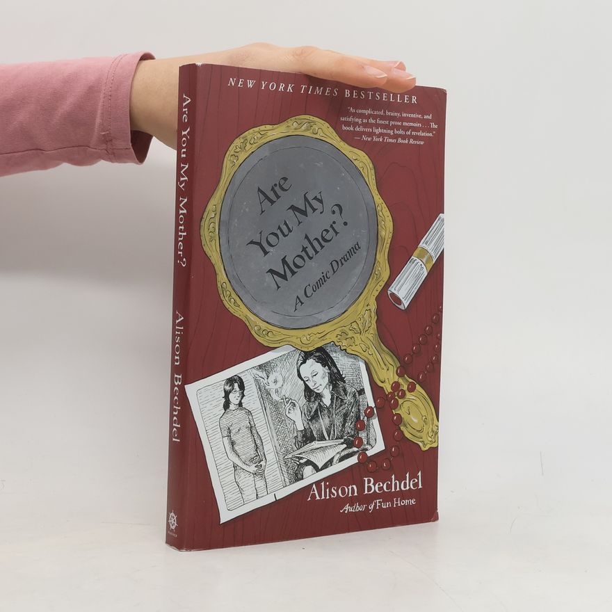 Alison Bechdel Are You My Mother?