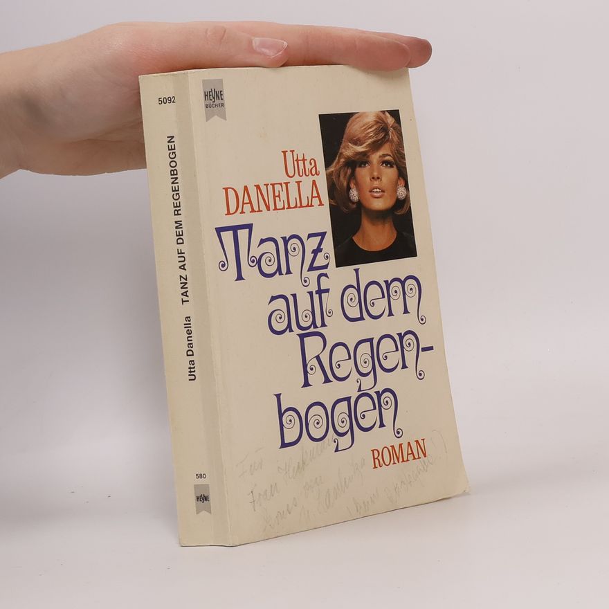 Utta Danella Tanz auf dem Regenbogen