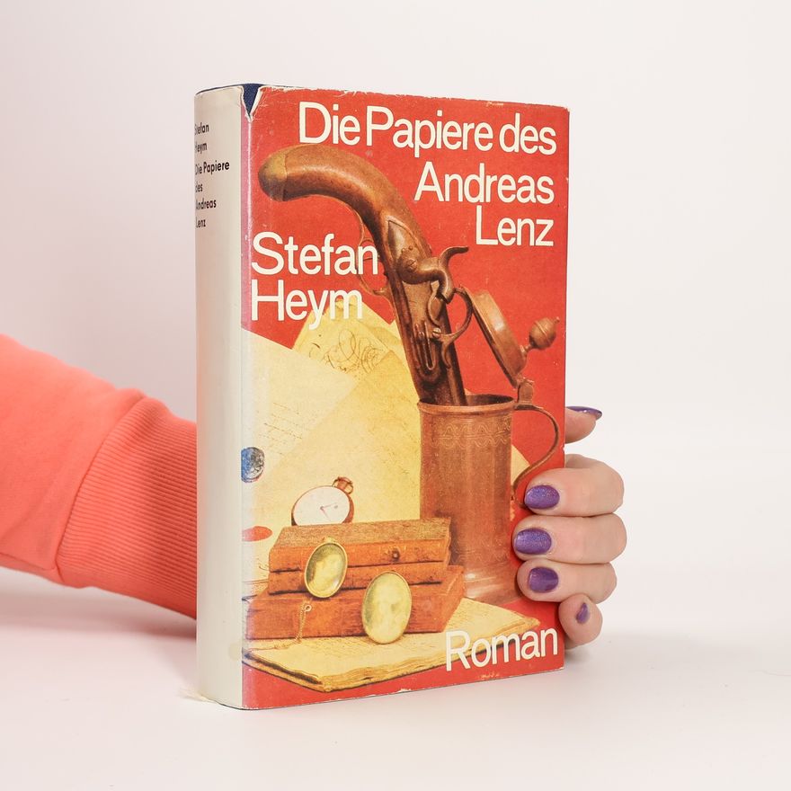 Stefan Heym Die Papiere des Andreas Lenz