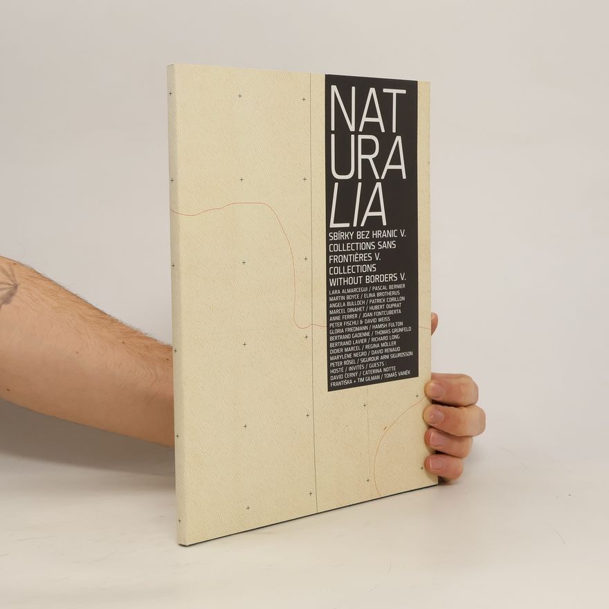 Autorenkollektiv Naturalia - Sbírky bez hranic V