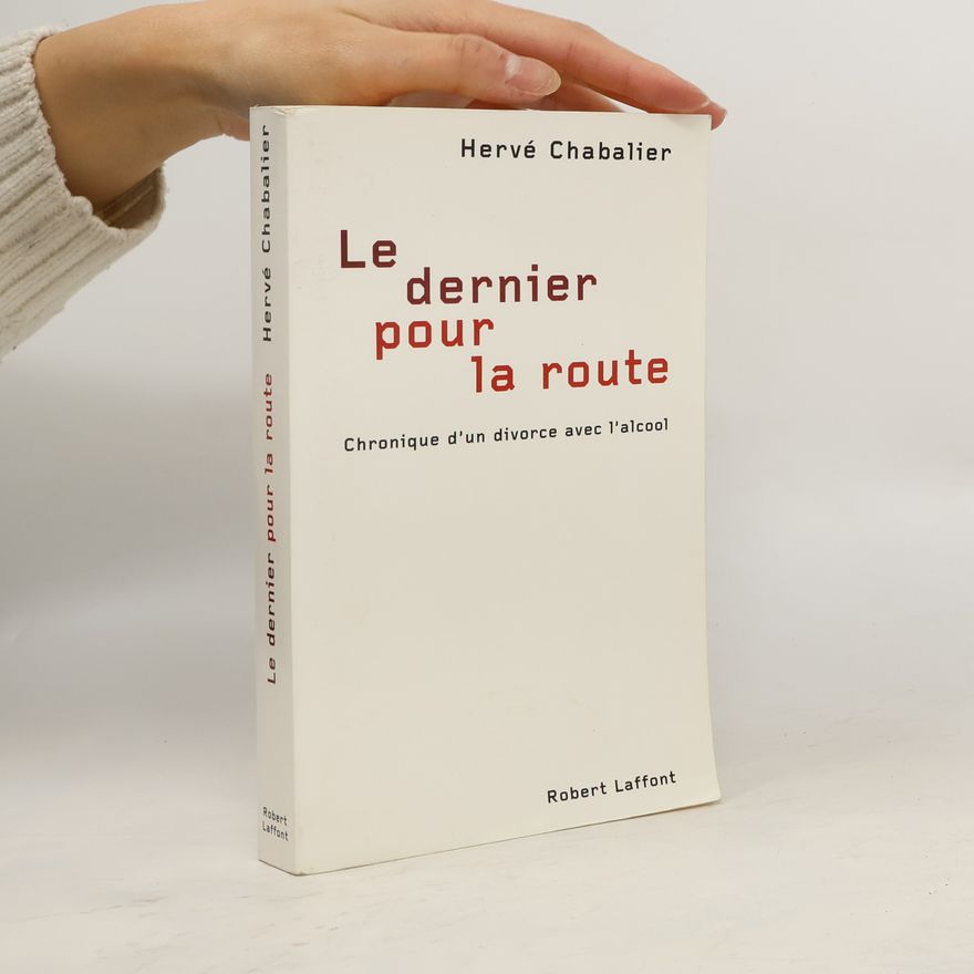 Hervé Chabalier Le dernier pour la route