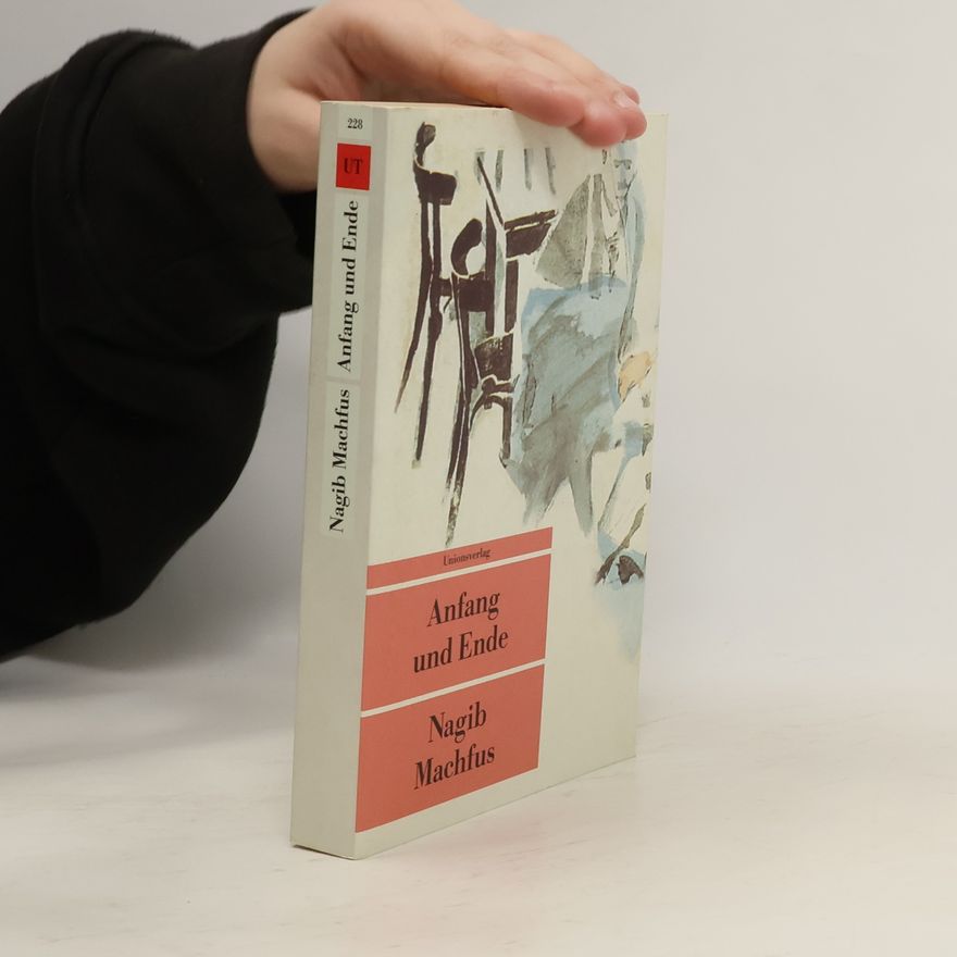 Nagíb Mahfúz Unionsverlag Taschenbücher: Anfang und Ende