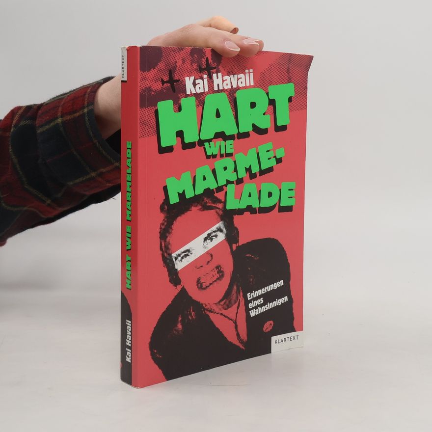 Kai Havaii Hart wie Marmelade