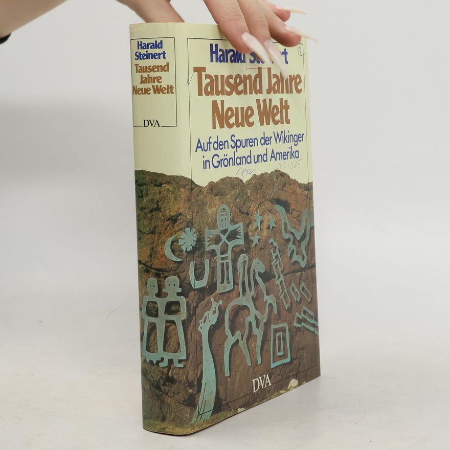 Harald Steinert Tausend Jahre Neue Welt