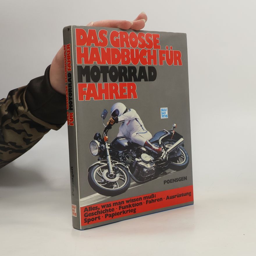 Robert Poensgen Das grosse Handbuch für Motorradfahrer