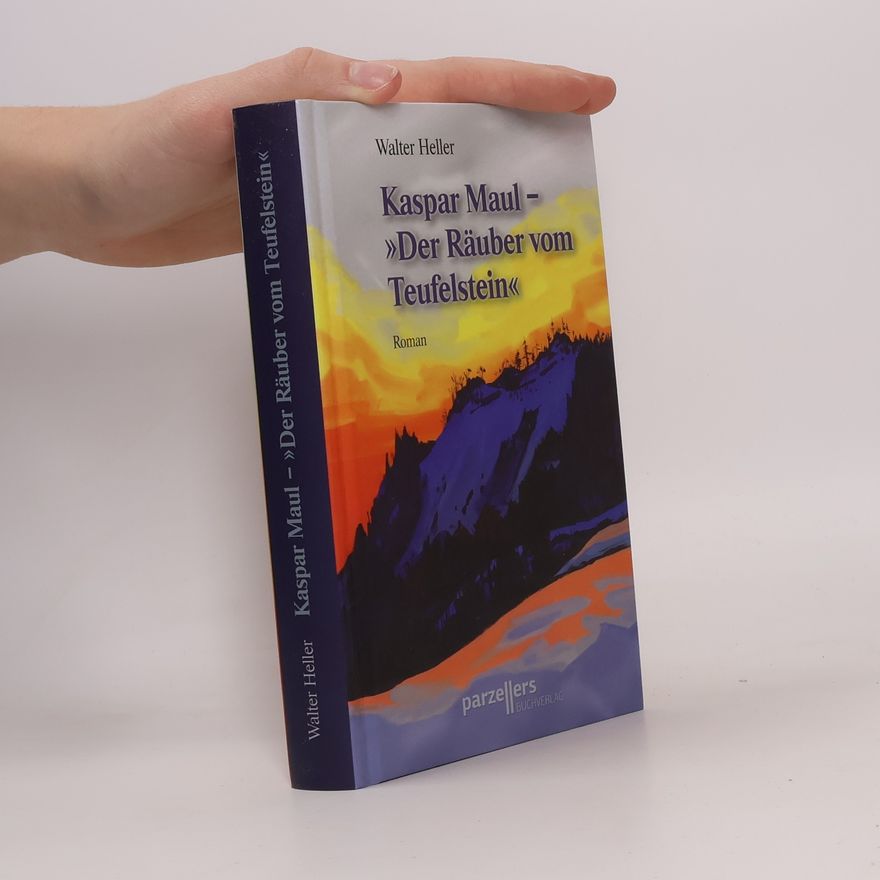 Walter Heller Kaspar Maul - Der Räuber vom Teufelstein
