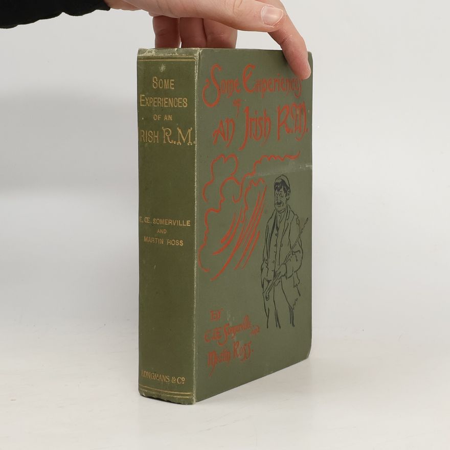 Martin Ross-Messemer Some Experiences of an Irish R.M.