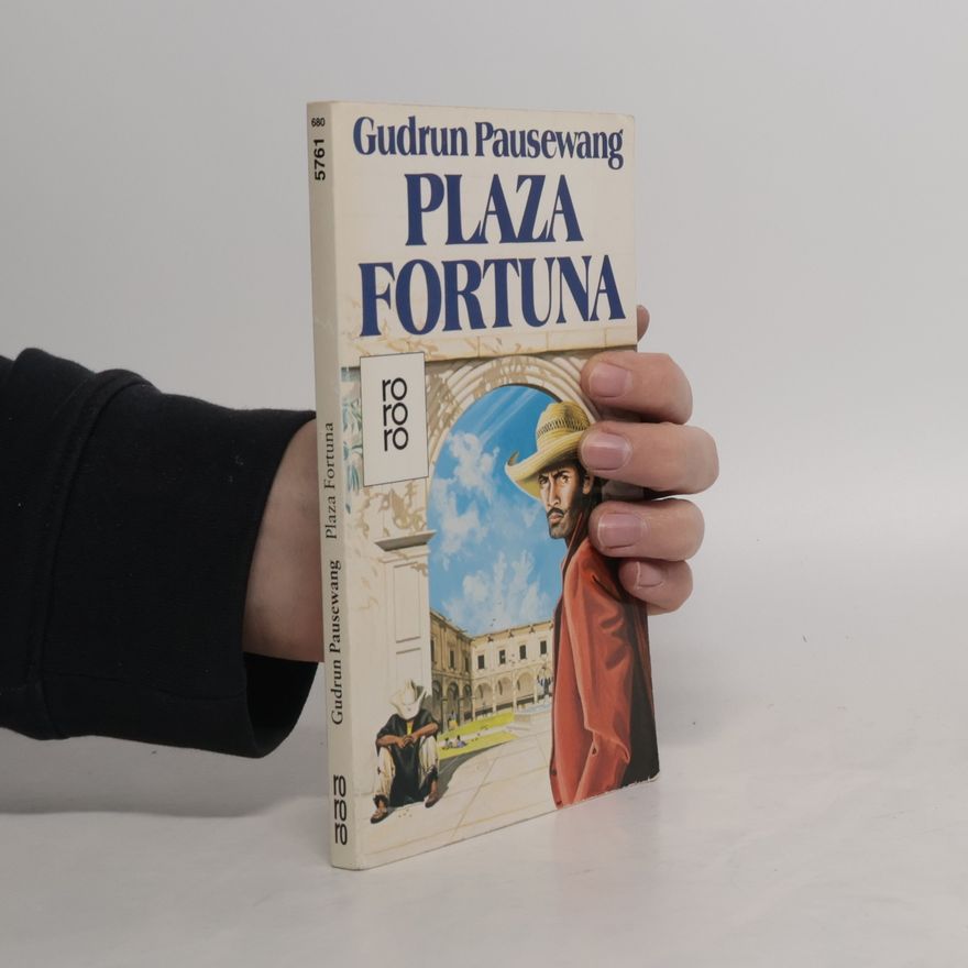 Gudrun Pausewang Plaza Fortuna. Roman