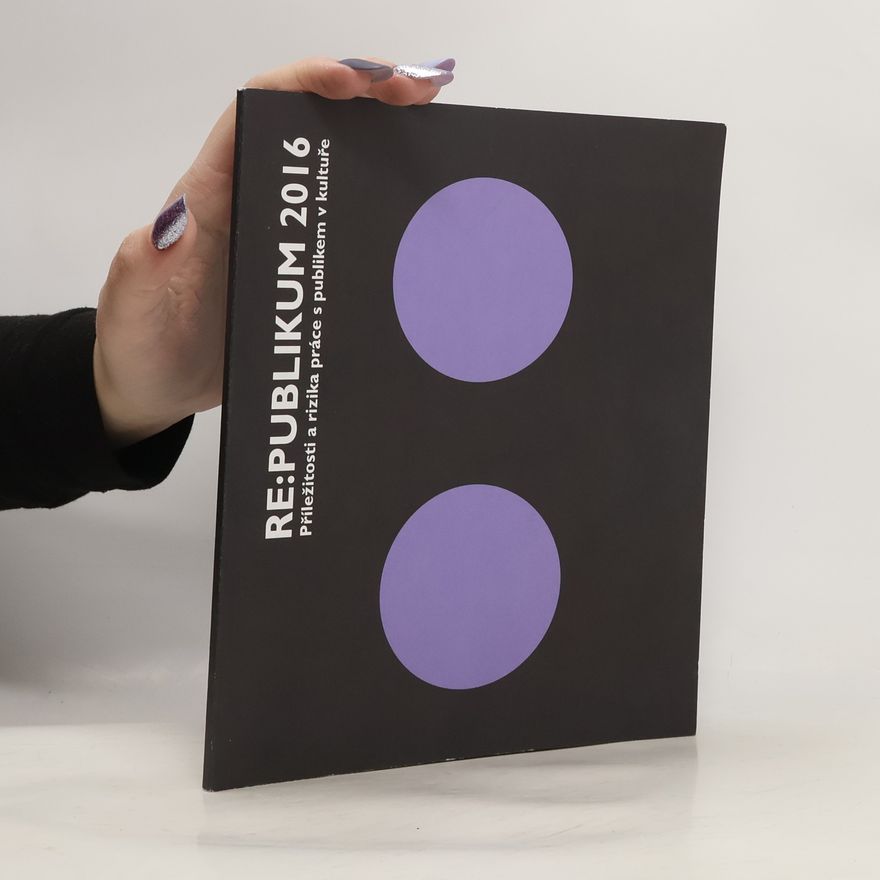 Kolektiv autorů RE:PUBLIKUM 2016