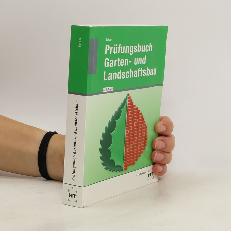 Holger Seipel Prüfungsbuch Garten- und Landschaftsbau