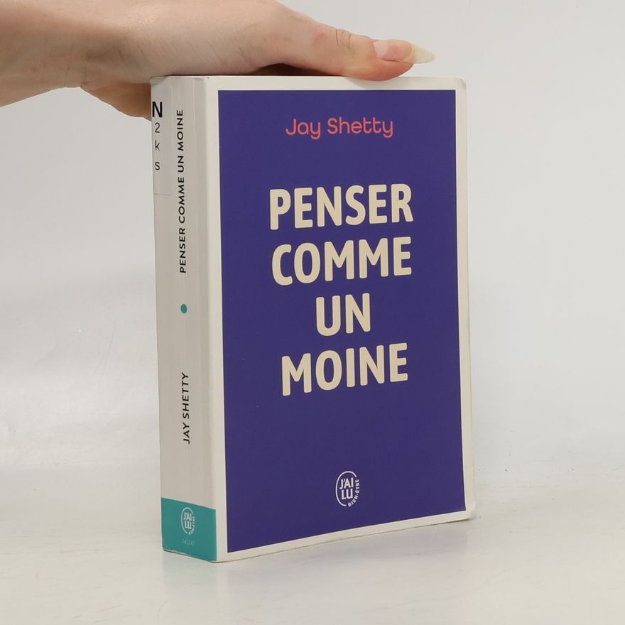 Jay Shetty Penser comme un moine