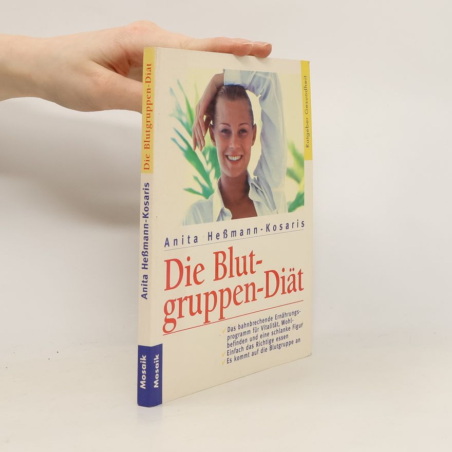 Anita HeßmannKosaris Die Blutgruppen-Diät
