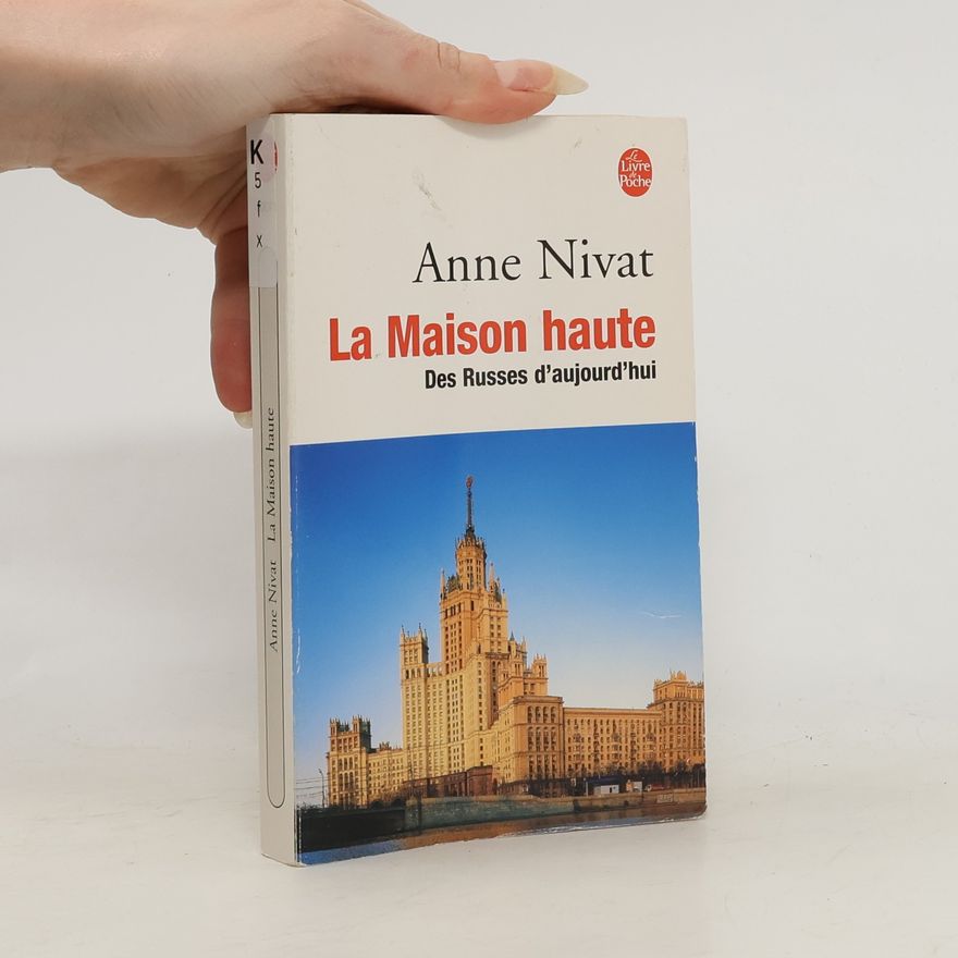 Anne Nivatová La Maison haute