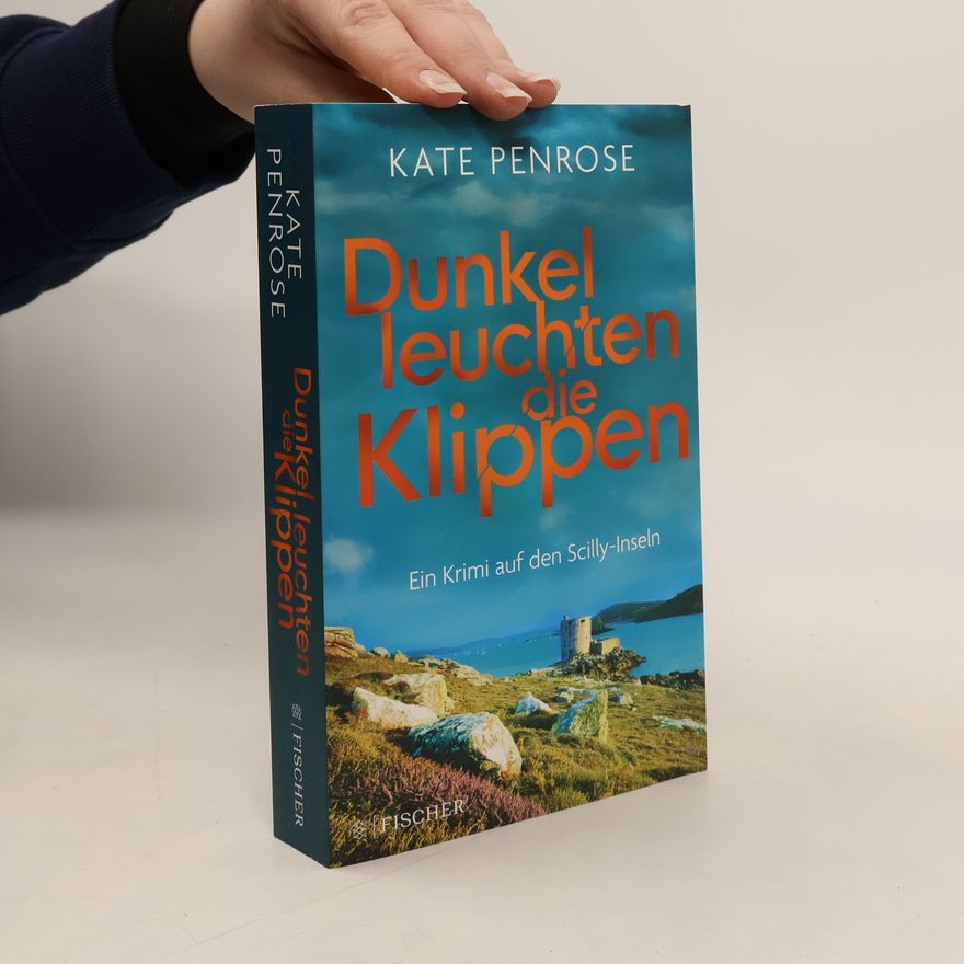 Kate Penrose Dunkel leuchten die Klippen
