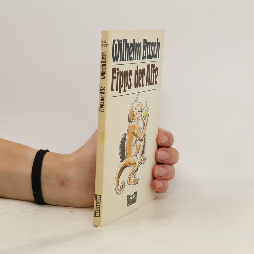 Wilhelm Busch Fipps der Affe