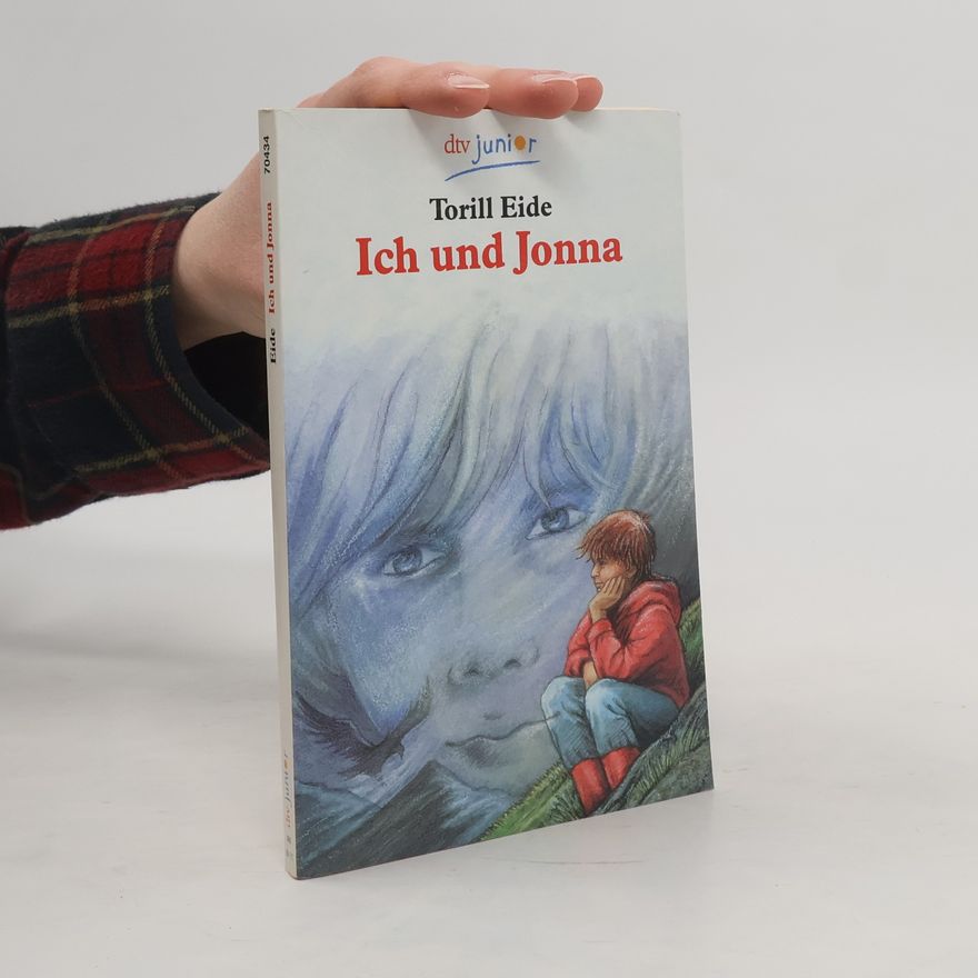 Torill Eide Ich und Jonna oder der Weg zur Höhle