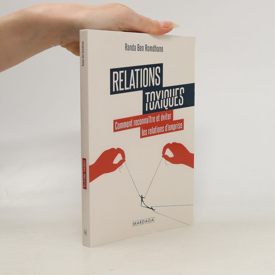 Randa Ben Romdhane Relations toxiques