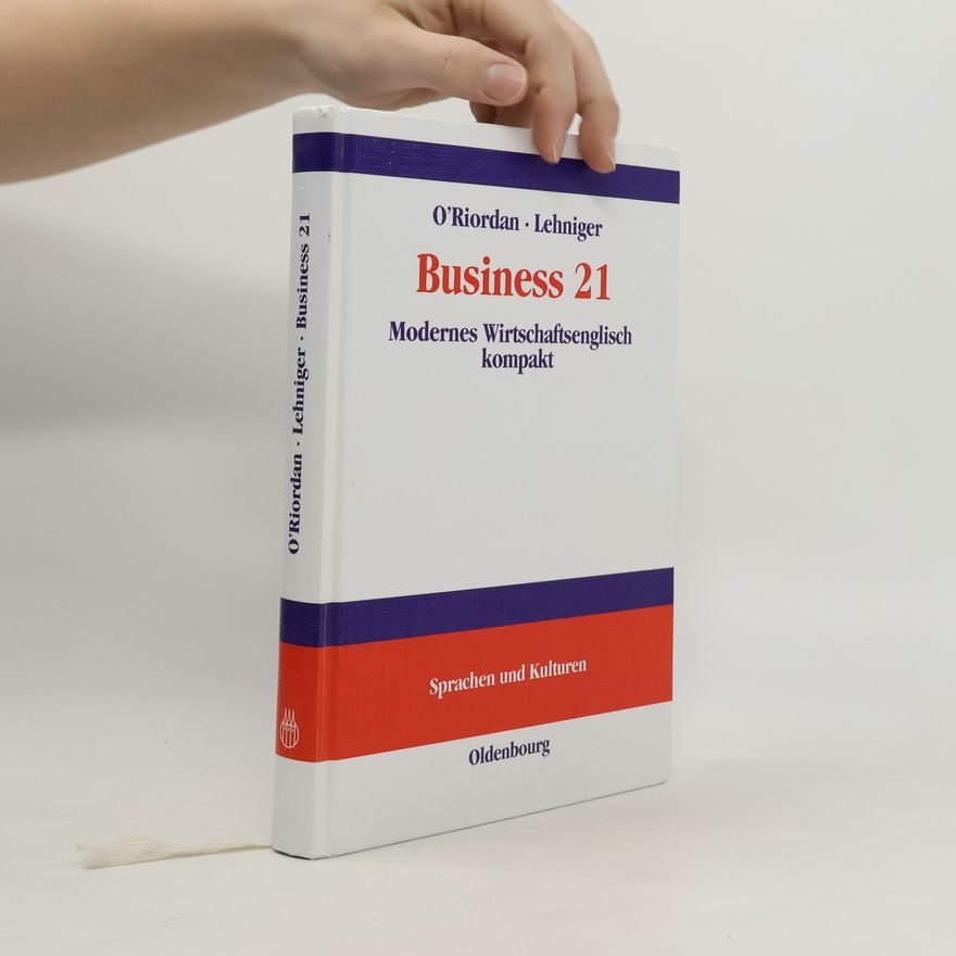 Doris Lehniger Lehr- und Handbücher zu Sprachen und Kulturen: Business 21