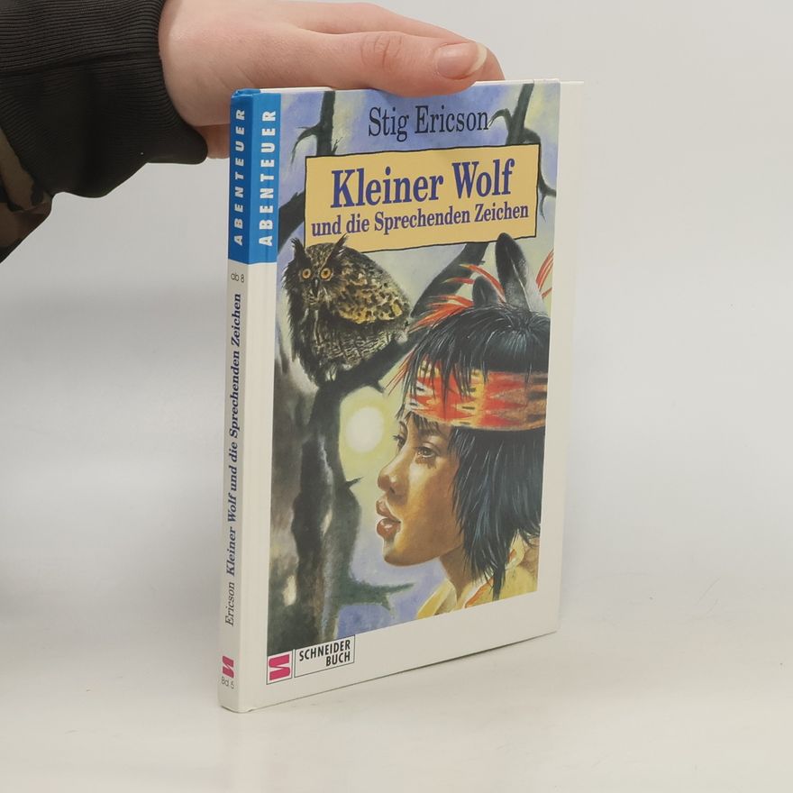 Stig Ericson Kleiner Wolf und die sprechenden Zeichen