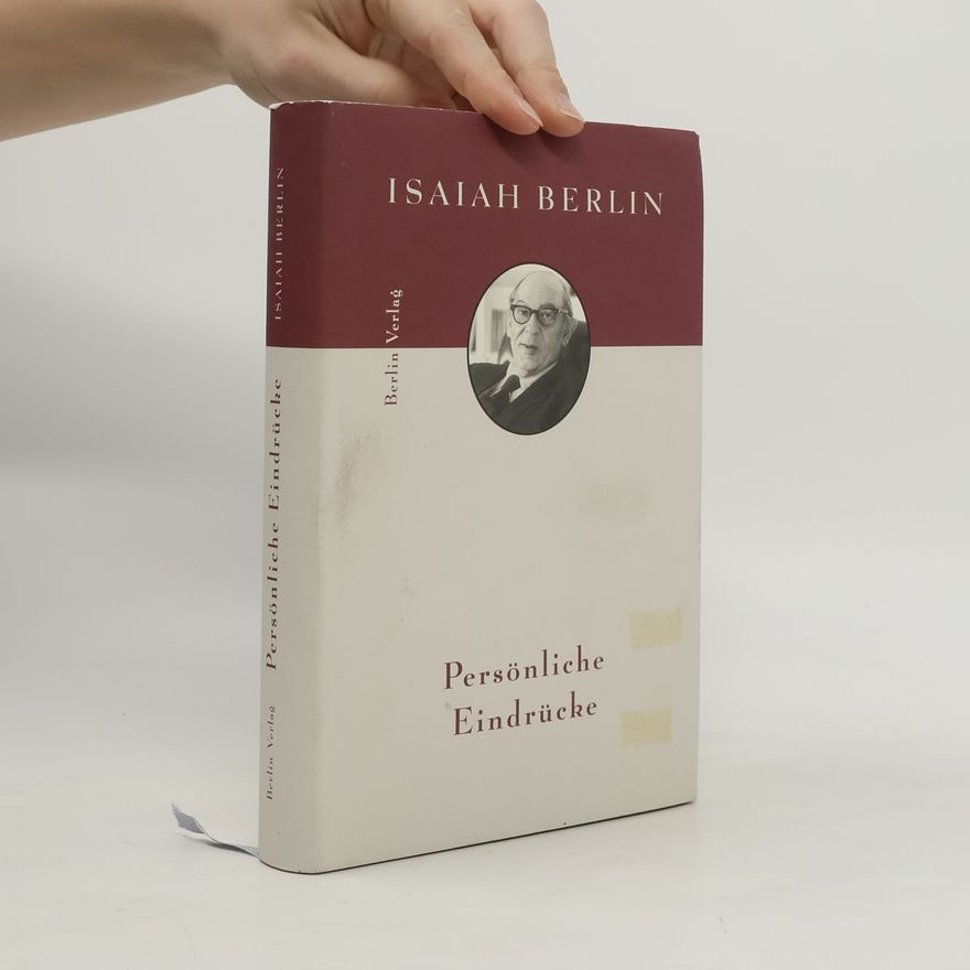 Isaiah Berlin Persönliche Eindrücke