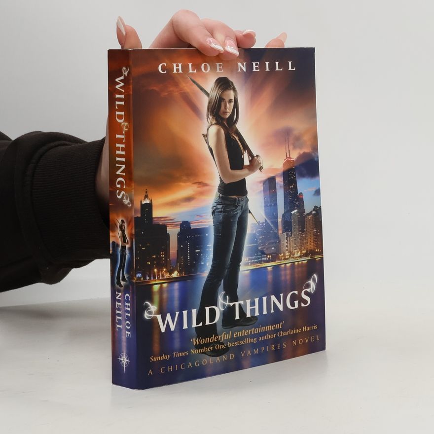 Chloe Neill Wild Things