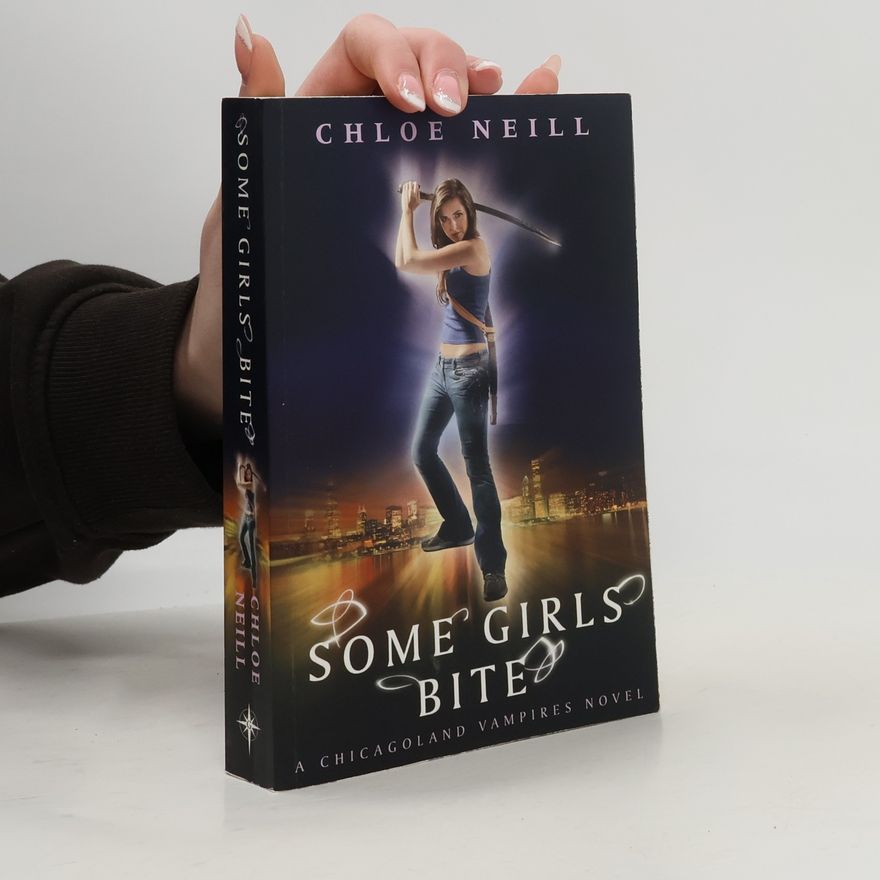 Chloe Neill Some Girls Bite