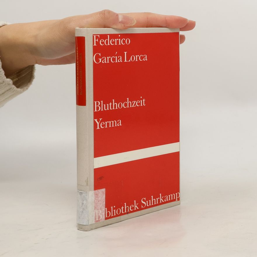 Federico García Lorca Bluthochzeit / Yerma