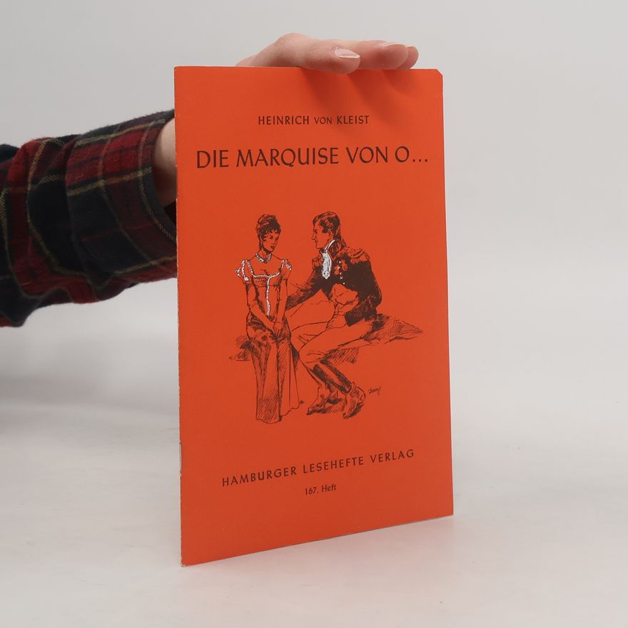 Heinrich von Kleist Die Marquise von O