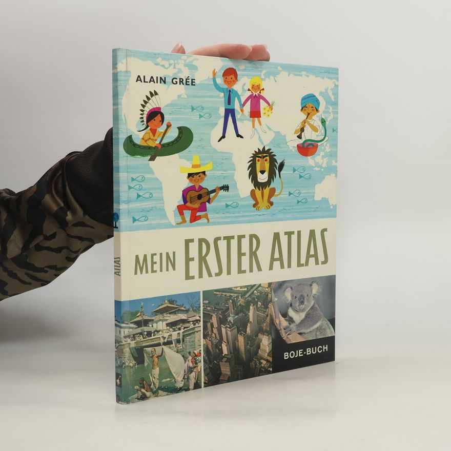 Alain Grée Mein Erster Atlas