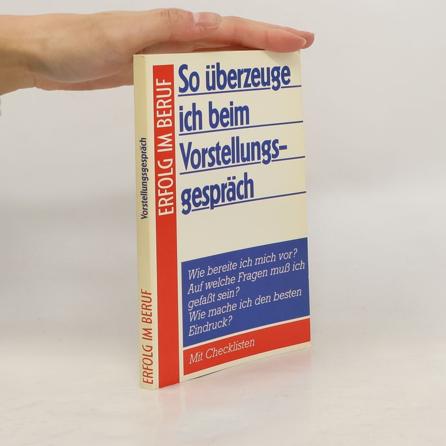 Various authors So überzeuge ich beim Vorstellungsgespräch