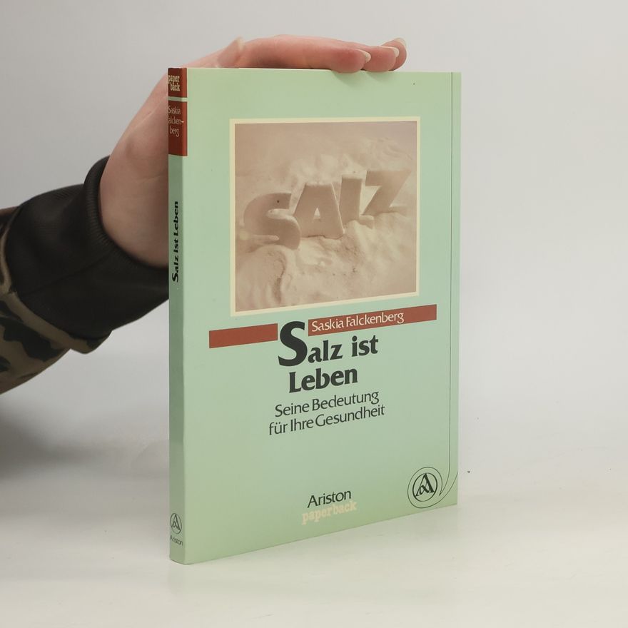 Saskia Falckenberg Salz ist Leben