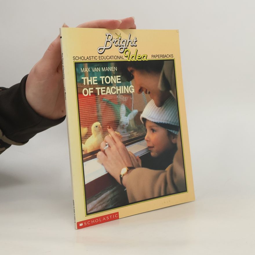 Max Van Manen The Tone of Teaching