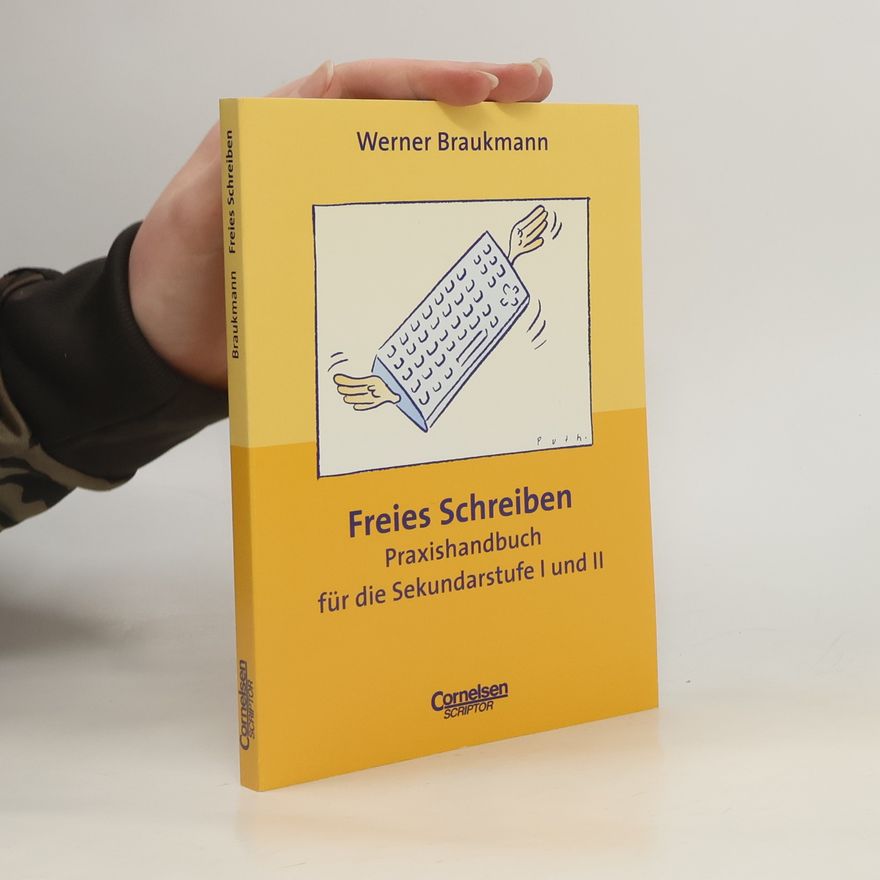 Werner Braukmann Freies Schreiben