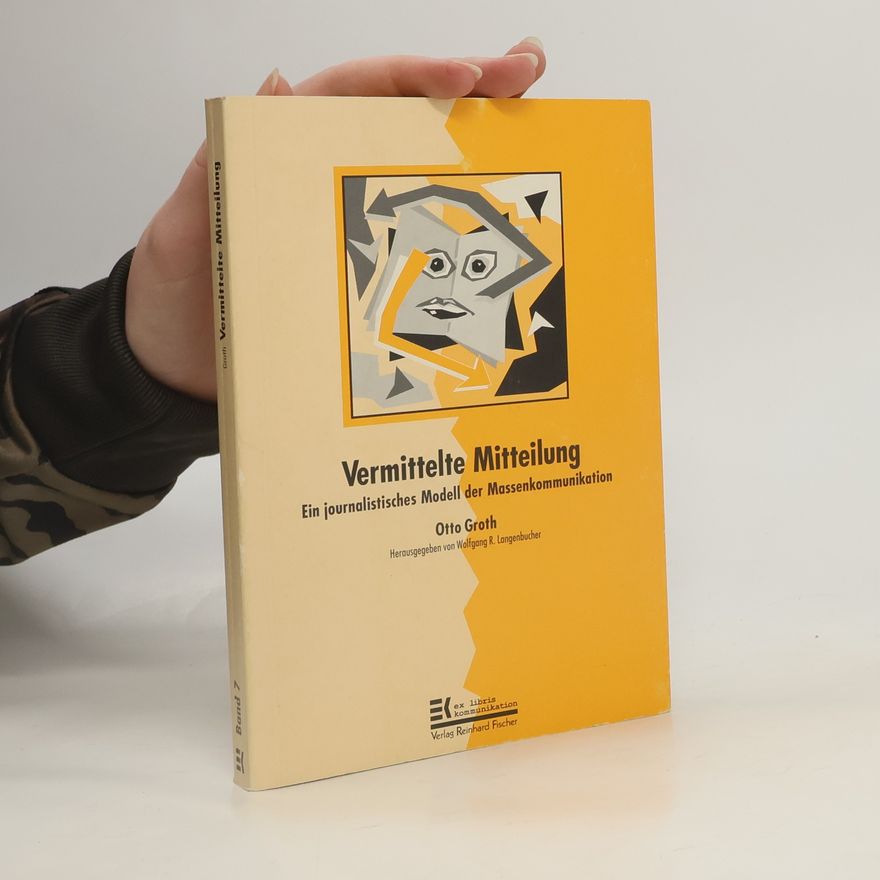 Otto Groth Vermittelte Mitteilung