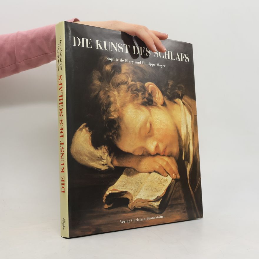 Sophie de Sivry Die Kunst des Schlafs