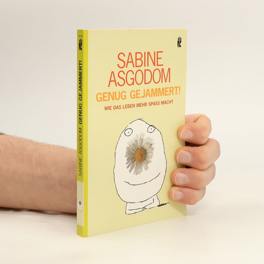 Sabine Asgodom Genug gejammert