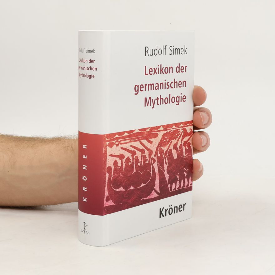 Rudolf Šimek Lexikon der germanischen Mythologie
