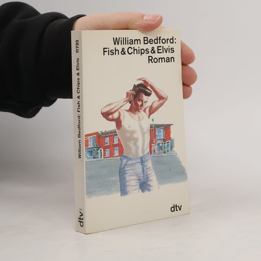William Bedford Fish & Chips & Elvis