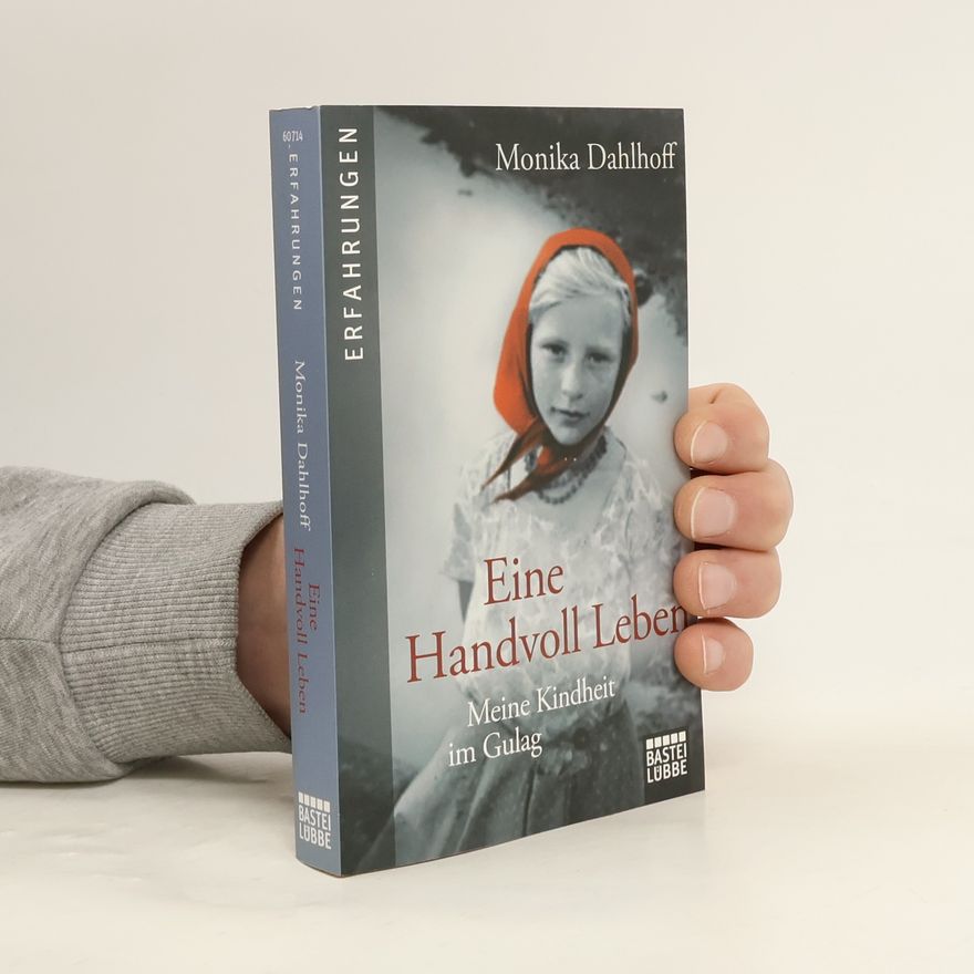 Monika Dahlhoff Eine Handvoll Leben