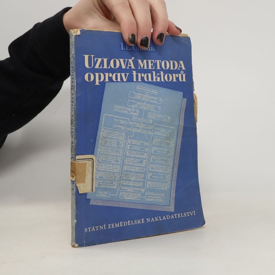 I. E. Ulman Uzlová metoda oprav traktorů