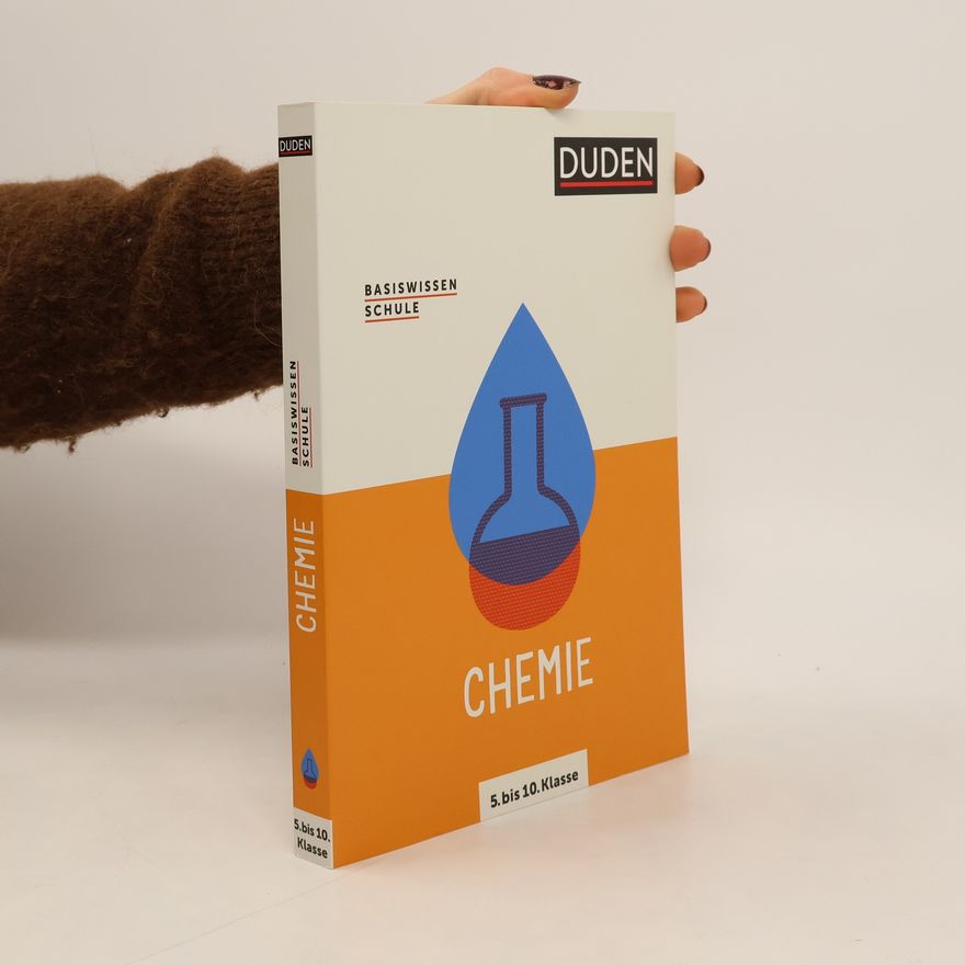 Christine Ernst Basiswissen Schule - Chemie 5. bis 10. Klasse