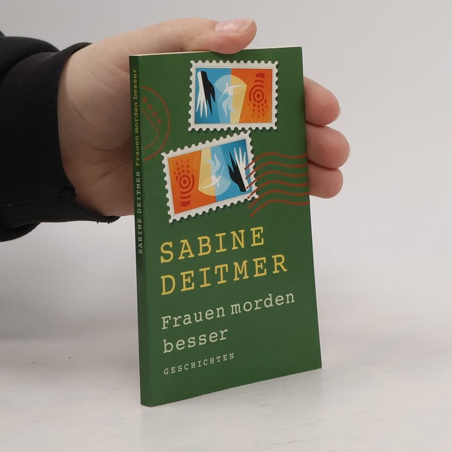 Sabine Deitmer Frauen morden besser