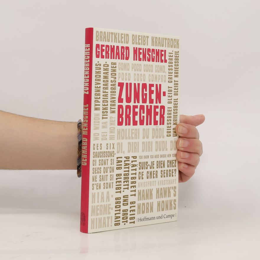 Gerhard Henschel Zungenbrecher