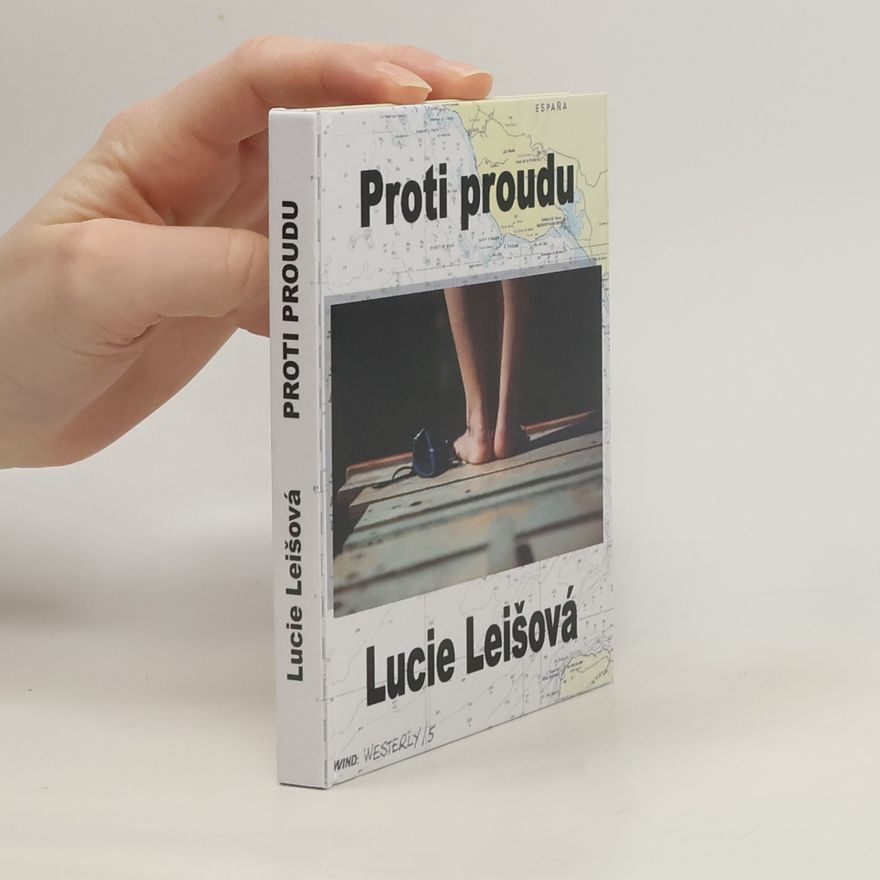Lucie Leišová Proti proudu