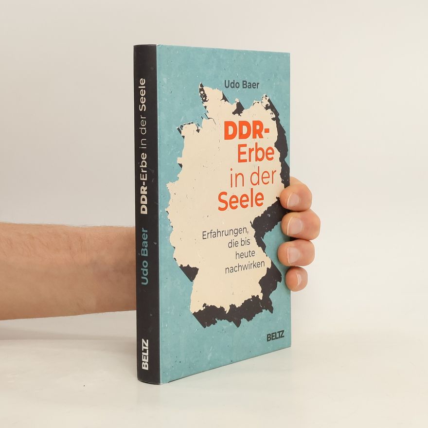 Udo Baer DDR-Erbe in der Seele