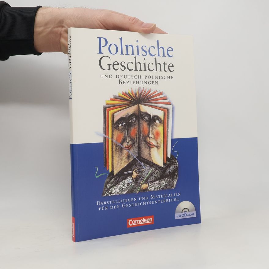 Matthias Kneip Polnische Geschichte und deutsch-polnische Beziehungen
