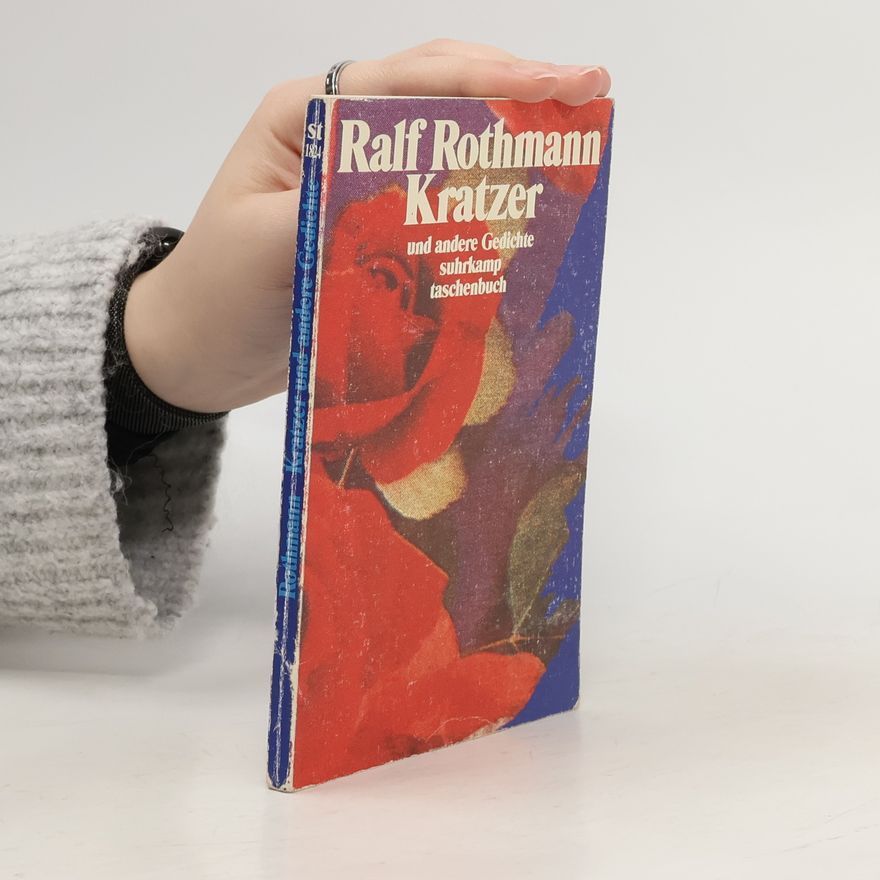 Ralf Rothmann Kratzer und andere Gedichte