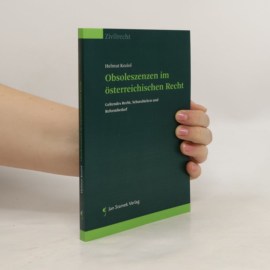 Helmut Koziol Obsoleszenzen im österreichischen Recht
