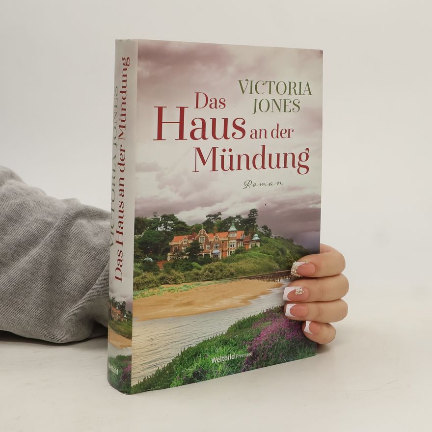 Victoria Jones Das Haus an der Mündung